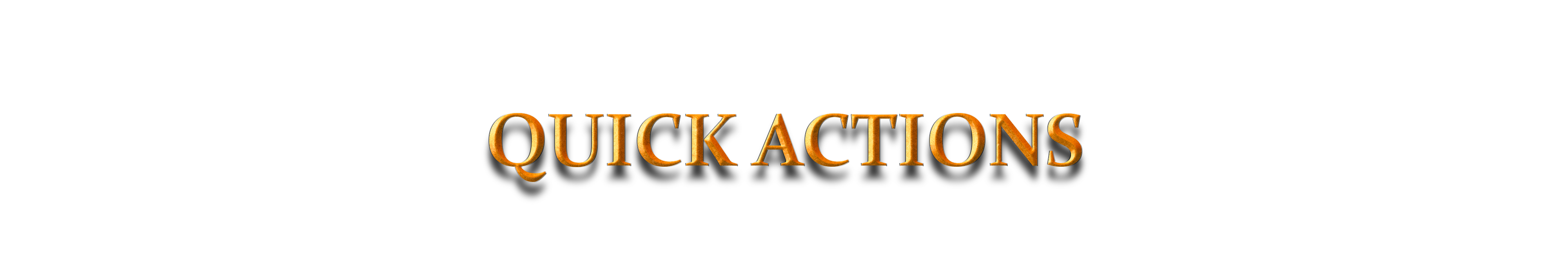 Quick Actions